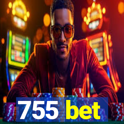 755 bet